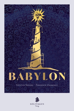 Babylon von Senkel,  Günter, Zaimoglu,  Feridoun