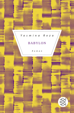 Babylon von Heibert,  Frank, Reza,  Yasmina, Schmidt-Henkel,  Hinrich