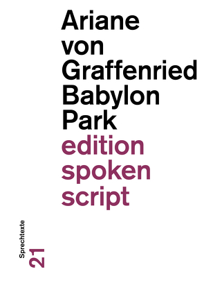 Babylon Park von von Graffenried,  Ariane