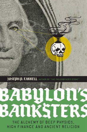 Babylons Bankster von Farrell,  Joseph P., Tessa,  Angelika