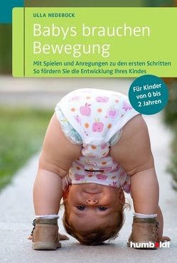 Babys brauchen Bewegung von Nedebock,  Ulla