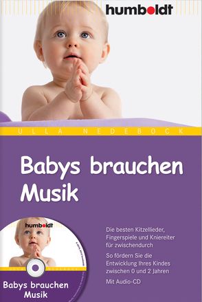 Babys brauchen Musik von Nedebock,  Ulla