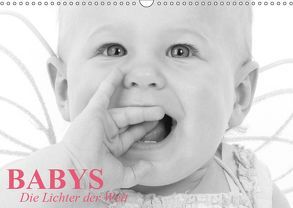 Babys – Die Lichter der Welt (Wandkalender 2019 DIN A3 quer) von Stanzer,  Elisabeth