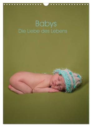 Babys – Die Liebe des Lebens (Wandkalender 2024 DIN A3 hoch), CALVENDO Monatskalender von Drömer Photography,  Sascha