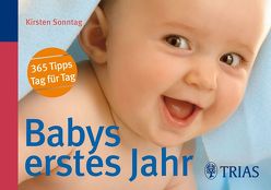 Babys erstes Jahr von Sonntag,  Kirsten