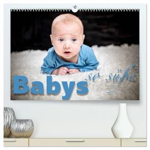 Babys – so süße (hochwertiger Premium Wandkalender 2024 DIN A2 quer), Kunstdruck in Hochglanz von Schöb,  Monika