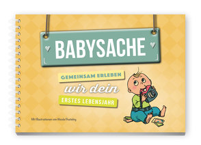 Babysache von Pustelny,  Nicole