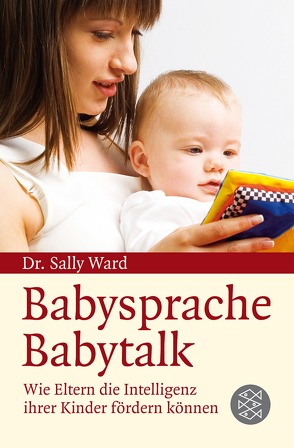 BabySprache – BabyTalk von Herbst,  Gabriele, Ward,  Sally