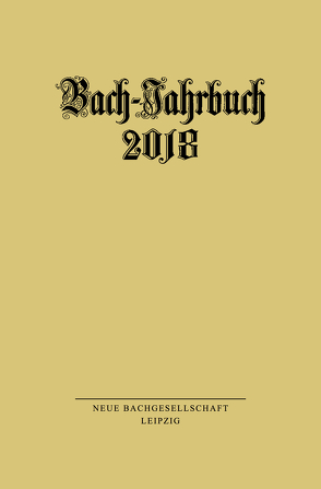 Bach-Jahrbuch 2018 von Wollny,  Peter