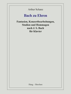 Bach zu Ehren von Schanz,  Arthur