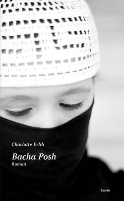 Bacha Posh von Eibl,  Doris, Erlih,  Charlotte