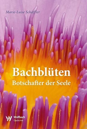 Bachblüten von Schäffler,  Marie-Luise