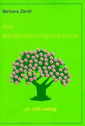 Bachblütenrepertorium von Zierdt,  Barbara