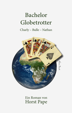 Bachelor Globetrotter von Pape,  Horst