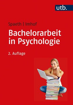 Bachelorarbeit in Psychologie von Eckert,  Christine, Imhof,  Margarete, Spaeth,  Tatjana