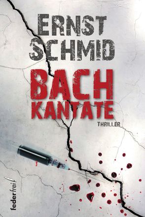 Bachkantate von Schmid,  Ernst