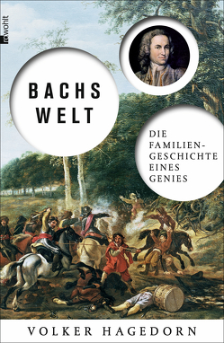 Bachs Welt von Hagedorn,  Volker