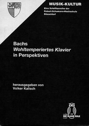Bachs „Wohltemperiertes Klavier“ in Perspektiven von Kalisch,  Volker