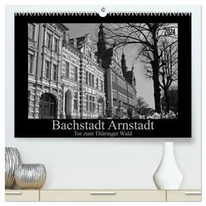 Bachstadt Arnstadt – Tor zum Thüringer Wald (hochwertiger Premium Wandkalender 2024 DIN A2 quer), Kunstdruck in Hochglanz von Flori0,  Flori0