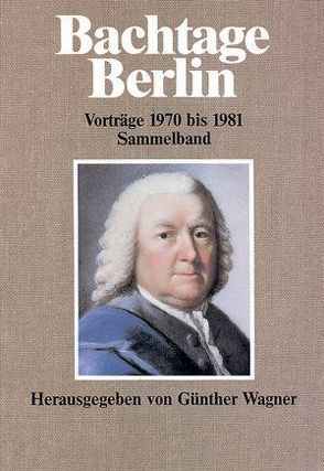 Bachtage Berlin von Wagner,  Günther