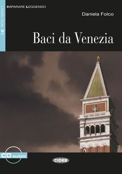 Baci da Venezia von Folco,  Daniela