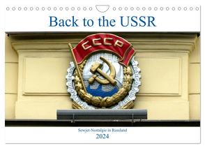 Back to the USSR – Sowjet-Nostalgie in Russland (Wandkalender 2024 DIN A4 quer), CALVENDO Monatskalender von von Loewis of Menar,  Henning