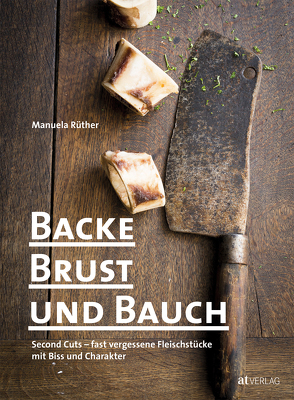 Backe, Brust und Bauch von Rüther,  Christine, Rüther,  Manuela