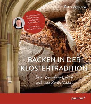 Backen in der Klostertradition von Altmann,  Petra