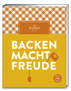 Backen macht Freude von Dr. Oetker