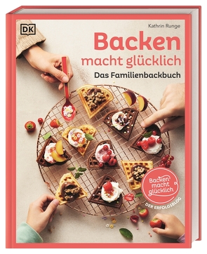 Backen macht glücklich von Runge,  Kathrin, Winner,  Katrin