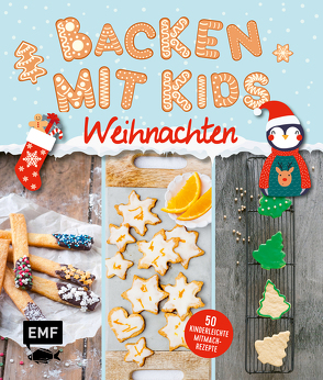 Backen mit Kids (Kindern) – Weihnachten von Verschiedene