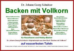 Backen mit Vollkorn von Schnitzer,  Johann G