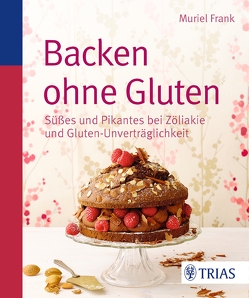 Backen ohne Gluten von Frank,  Muriel