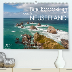 Backpacking durch Neuseeland (Premium, hochwertiger DIN A2 Wandkalender 2021, Kunstdruck in Hochglanz) von Gschmeißner,  Steven, van der Wiel,  Irma