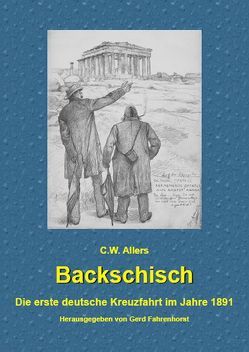 Backschisch von Allers,  C W, Fahrenhorst,  Gerd