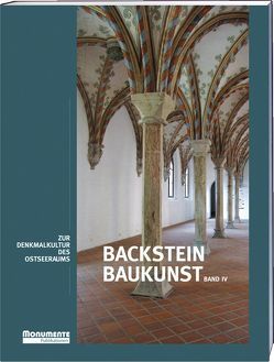 Backsteinbaukunst Band 4 von Denkmalschutz,  Deutsche Stiftung