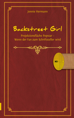 Backstreet Girl von Hermann,  Jennie