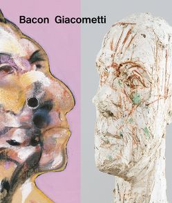 Bacon / Giacometti von Daniel,  Hugo, Felber,  Sylvie, Grenier,  Catherine, Küster,  Ulf, Lusa,  Marie, Peppiatt für die Fondation Beyeler,  Riehen / Basel,  Michael, Peppiatt,  Michael