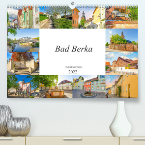 Bad Berka Impressionen (Premium, hochwertiger DIN A2 Wandkalender 2022, Kunstdruck in Hochglanz) von Meutzner,  Dirk