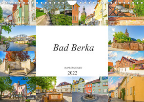 Bad Berka Impressionen (Wandkalender 2022 DIN A4 quer) von Meutzner,  Dirk