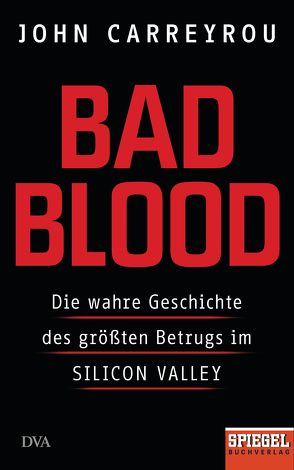 Bad Blood von Carreyrou,  John, Dürr,  Karlheinz