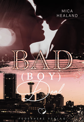 Bad (Boy) Deal von Healand,  Mica