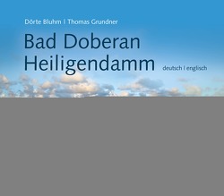 Bad Doberan Heiligendamm von Bluhm,  Dörte