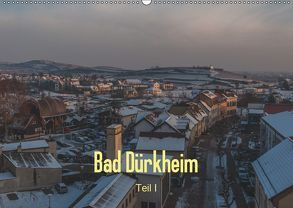 Bad Dürkheim – Teil I (Wandkalender 2019 DIN A2 quer) von Hess,  Erhard