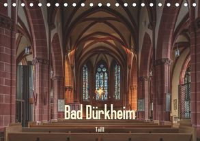 Bad Dürkheim – Teil II (Tischkalender 2019 DIN A5 quer) von Hess,  Erhard