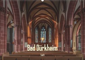 Bad Dürkheim – Teil II (Wandkalender 2019 DIN A2 quer) von Hess,  Erhard