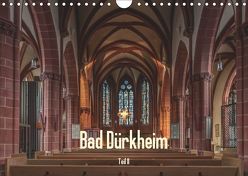 Bad Dürkheim – Teil II (Wandkalender 2019 DIN A4 quer) von Hess,  Erhard