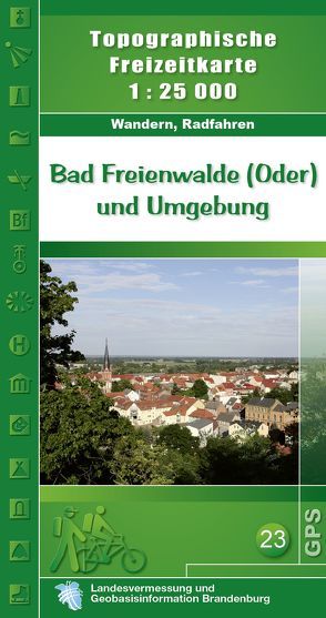 Bad Freienwalde (Oder) und Umgebung mit Beiheft