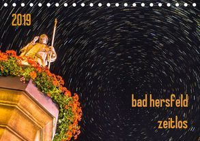 bad hersfeld zeitlos (Tischkalender 2019 DIN A5 quer) von Sennewald,  Steffen