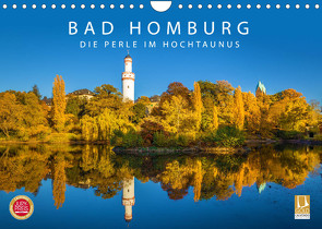 Bad Homburg – Die Perle im Hochtaunus (Wandkalender 2022 DIN A4 quer) von Mueringer,  Christian